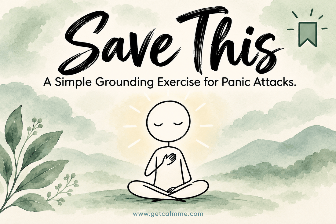 Save This: A Simple Grounding Exercise for Panic Attacks - calmme