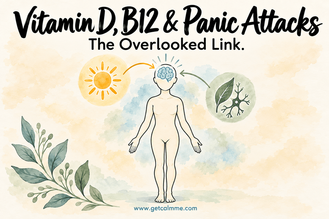 Vitamin D, B12 & Panic Attacks: The Overlooked Link - calmme